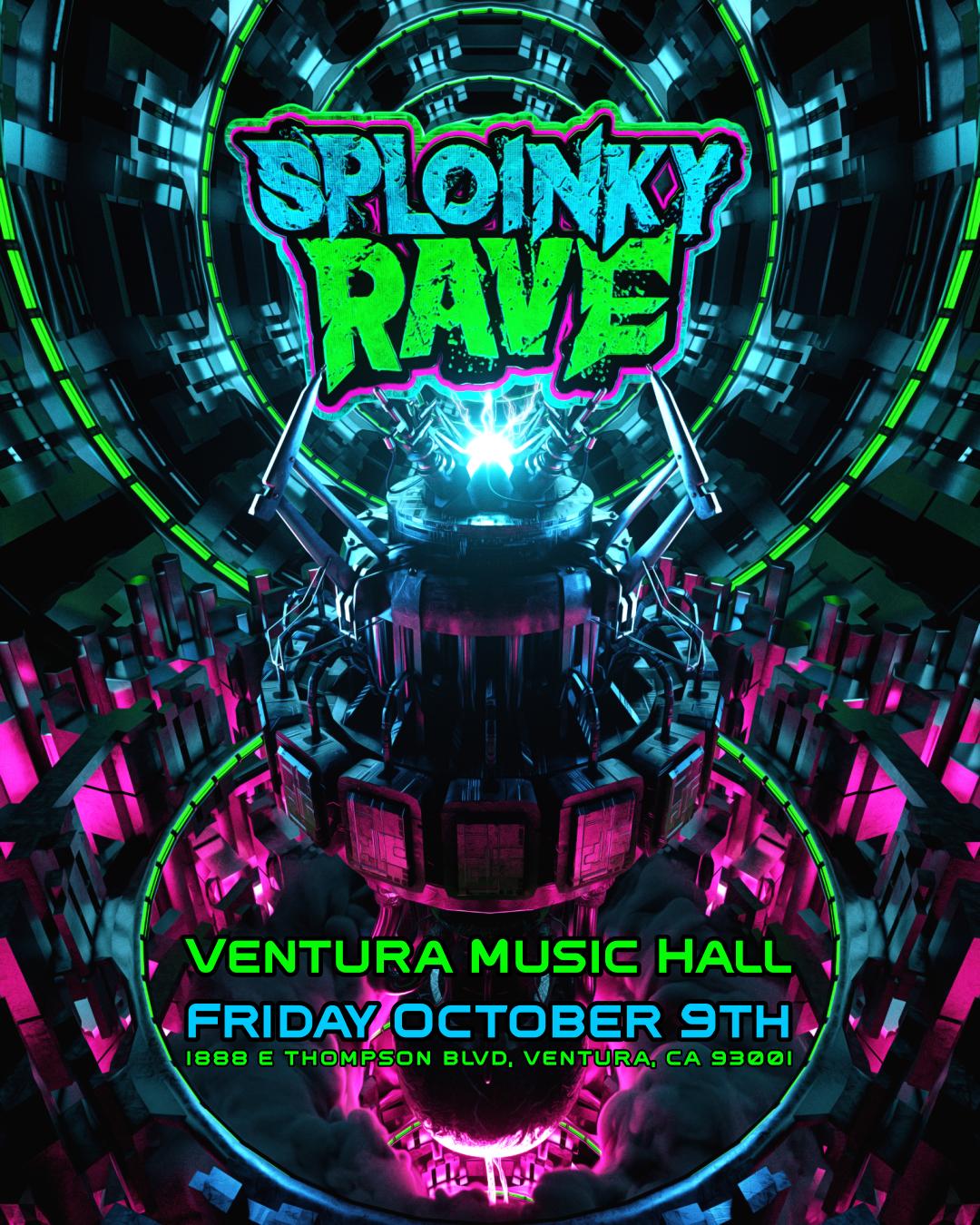 Sploinky Rave: Ventura