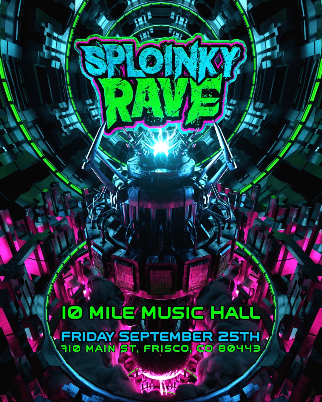 Sploinky Rave: Frisco