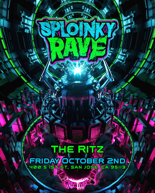 Sploinky Rave: San Jose - General Admission