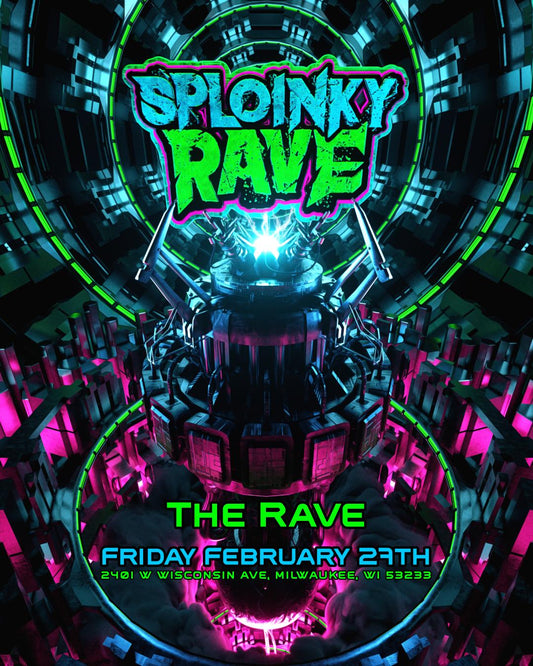 Sploinky Rave: Milwaukee
