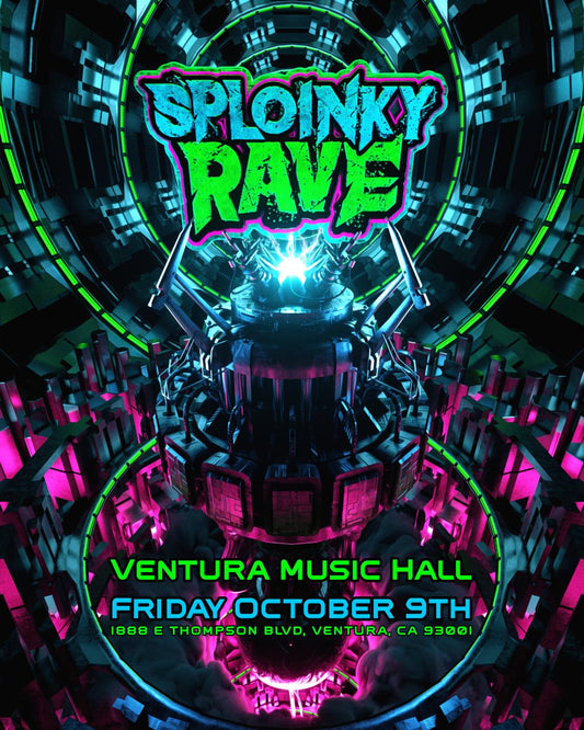 Sploinky Rave: Ventura - General Admission