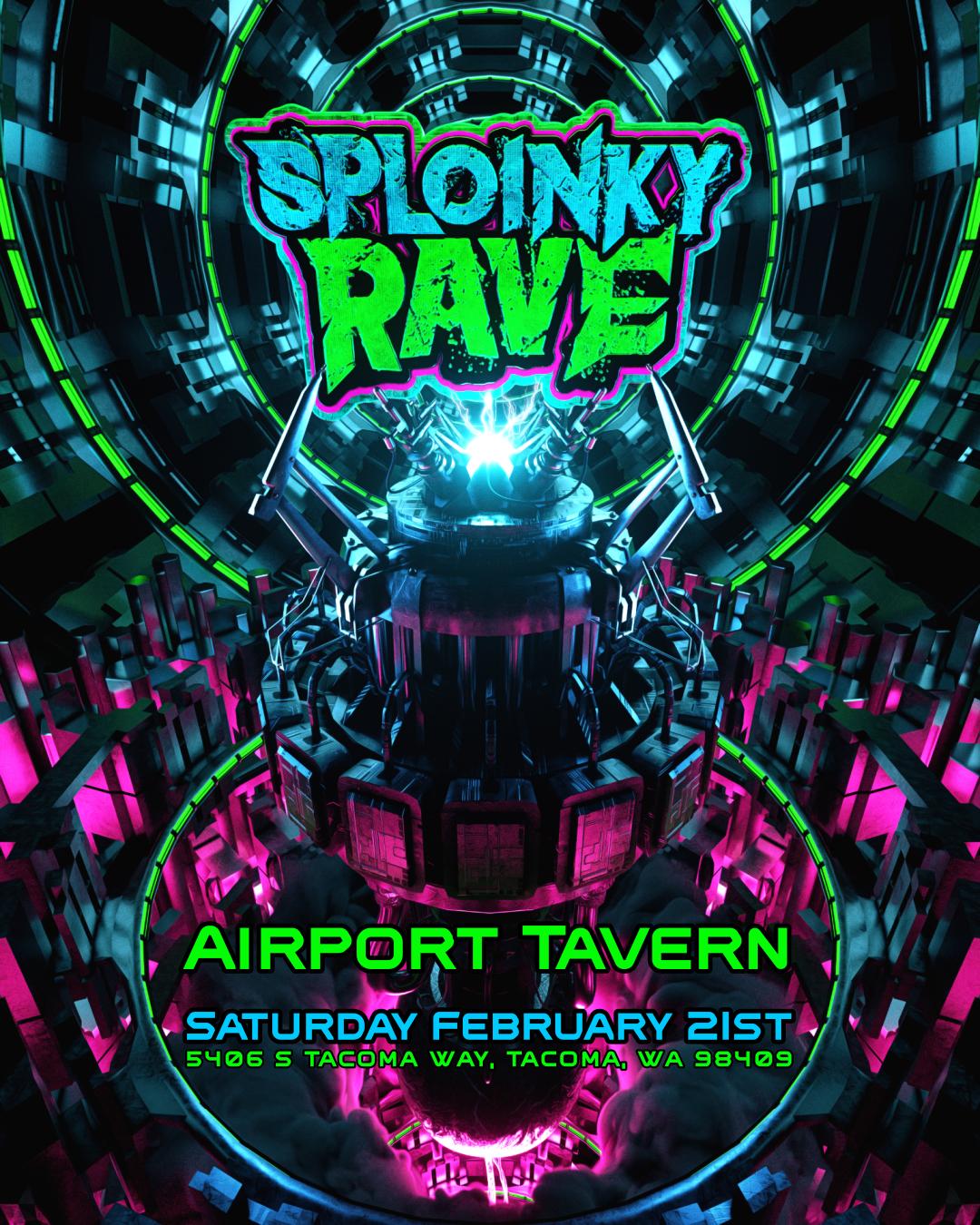 Sploinky Rave: Tacoma