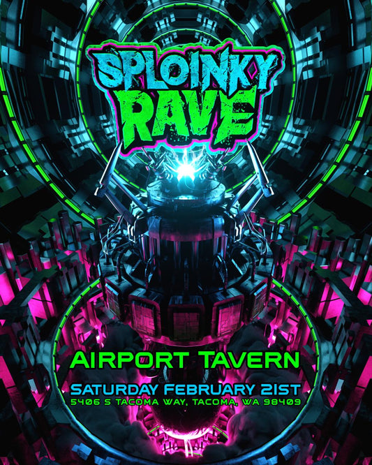 Sploinky Rave: Tacoma