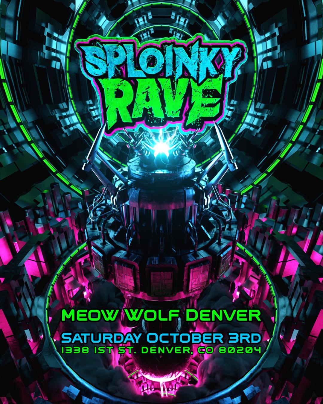 Sploinky Rave: Denver